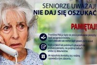 Plakat promujący kampanię &quot;Seniorze nie daj się oszukać&quot;