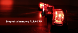 plakat z napisem Stopień alarmowy ALFA-CRP