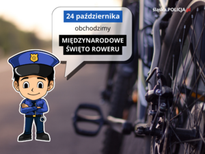 Grafika przedstawia rower, animowanego policjanta oraz napis: 24 października obchodzimy Międzynarodowy Święto Roweru