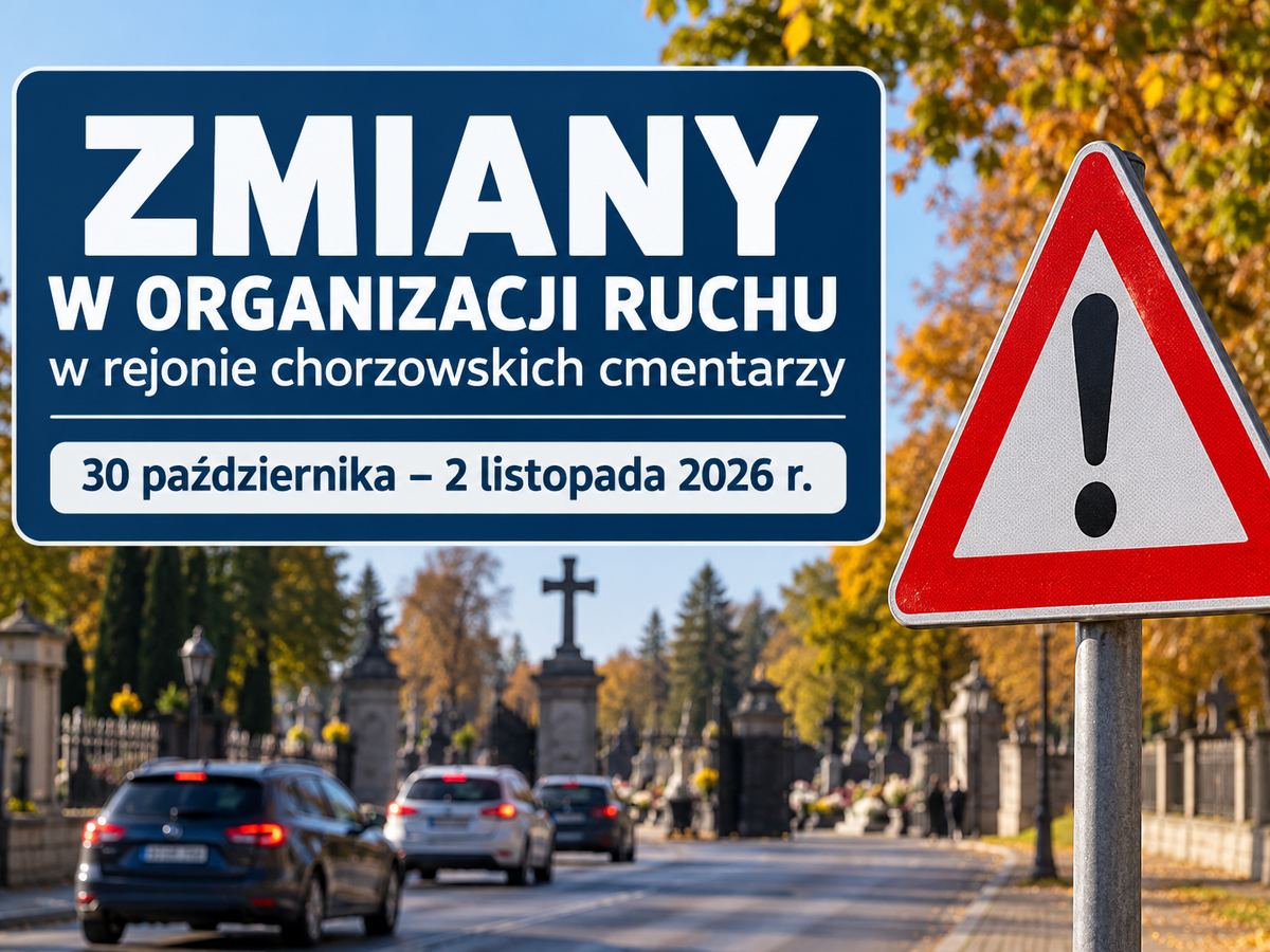 Zmiany w organizacji ruchu przy cmentarzach w Chorzowie
